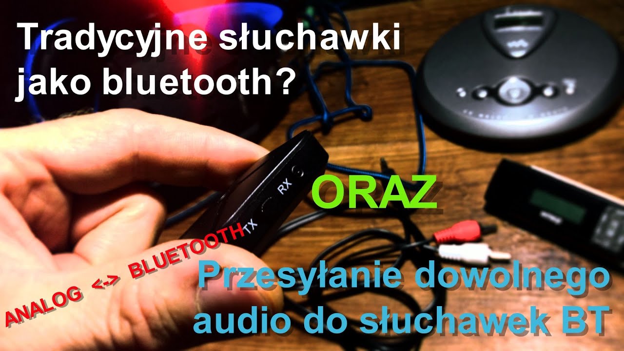 Jak podłączyć dowolny analogowy dźwięk pod słuchawki bluetooth jak przerobić zwykłe słuchawki na BT?