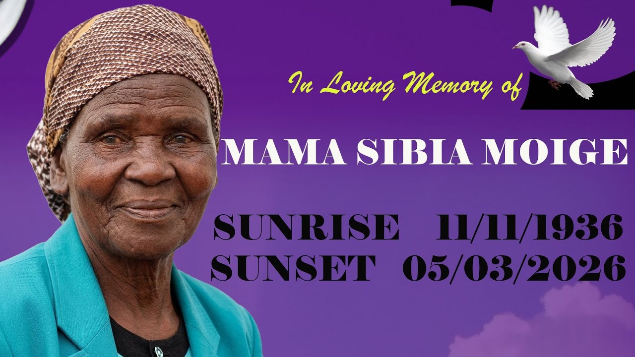 LAST RESPECT TO MAMA SIBIA MOIGE
