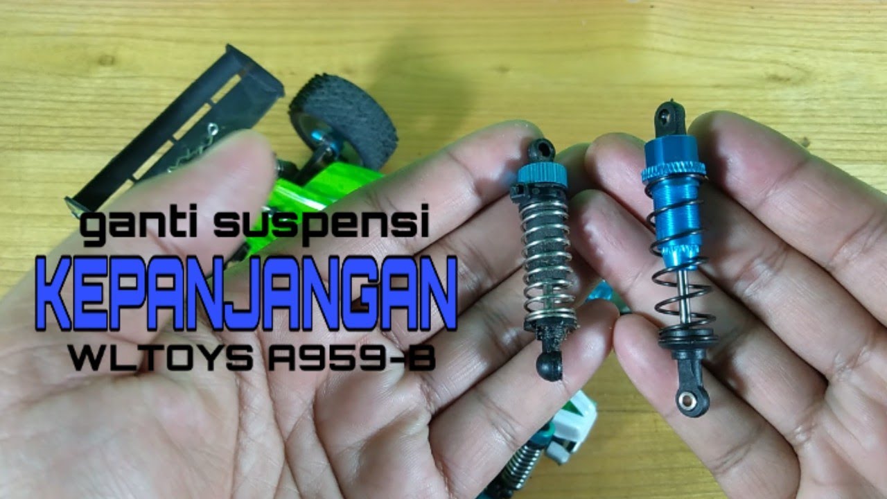 Ganti suspensi WLTOYS A959 B