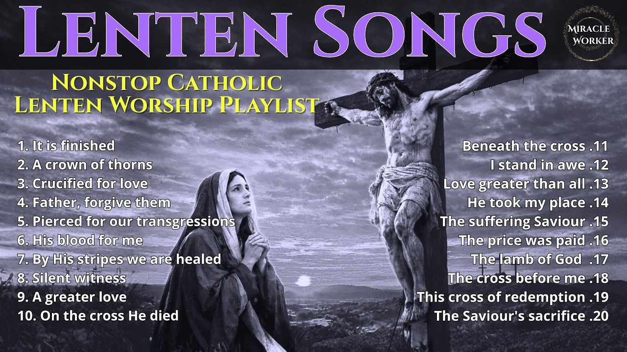 Lenten Songs 2026 - Beautiful catholic worship songs | LYRICS | Ash wednesday, Holy Week & Easter