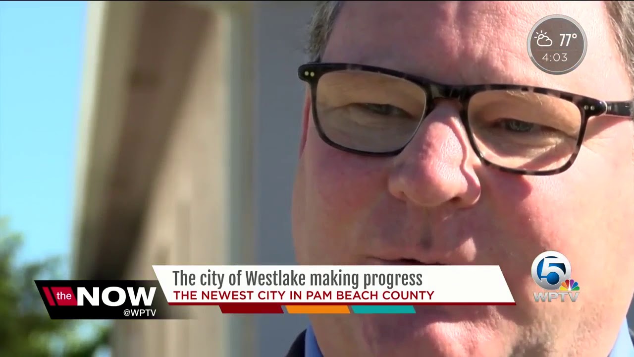 The City of Westlake making progress