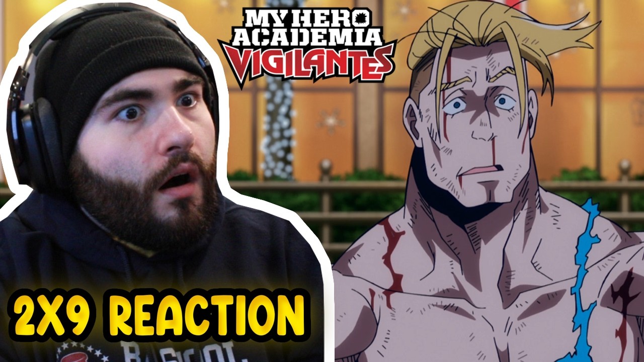 Goodbye Captain Celebrity! My Hero Academia Vigilantes Season 2 Episode 9 Reaction