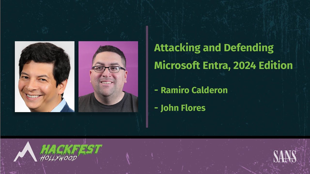 Attacking and defending Microsoft Entra, 2024 Edition