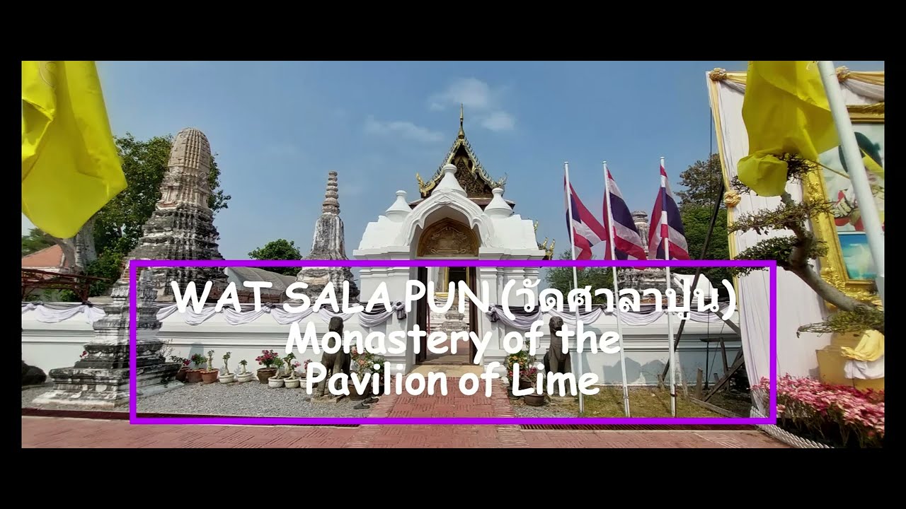 Thailand   Wat Sala Pun Worawihan, ancient Buddhist Temple, Ayutthaya