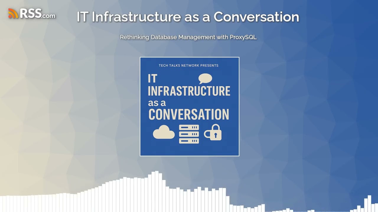 Rethinking Database Management with ProxySQL