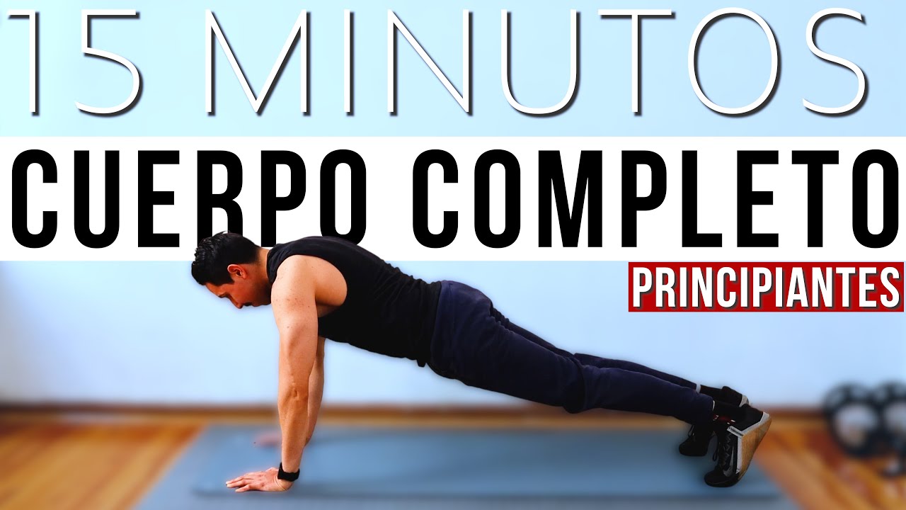 Rutina de CUERPO COMPLETO de 15 MINUTOS