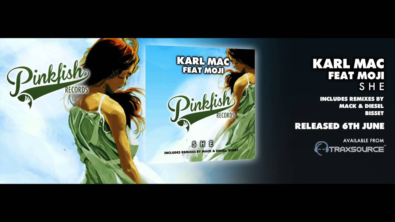 Karl Mac - She (Original Mix) **PinkFishRecords.com**