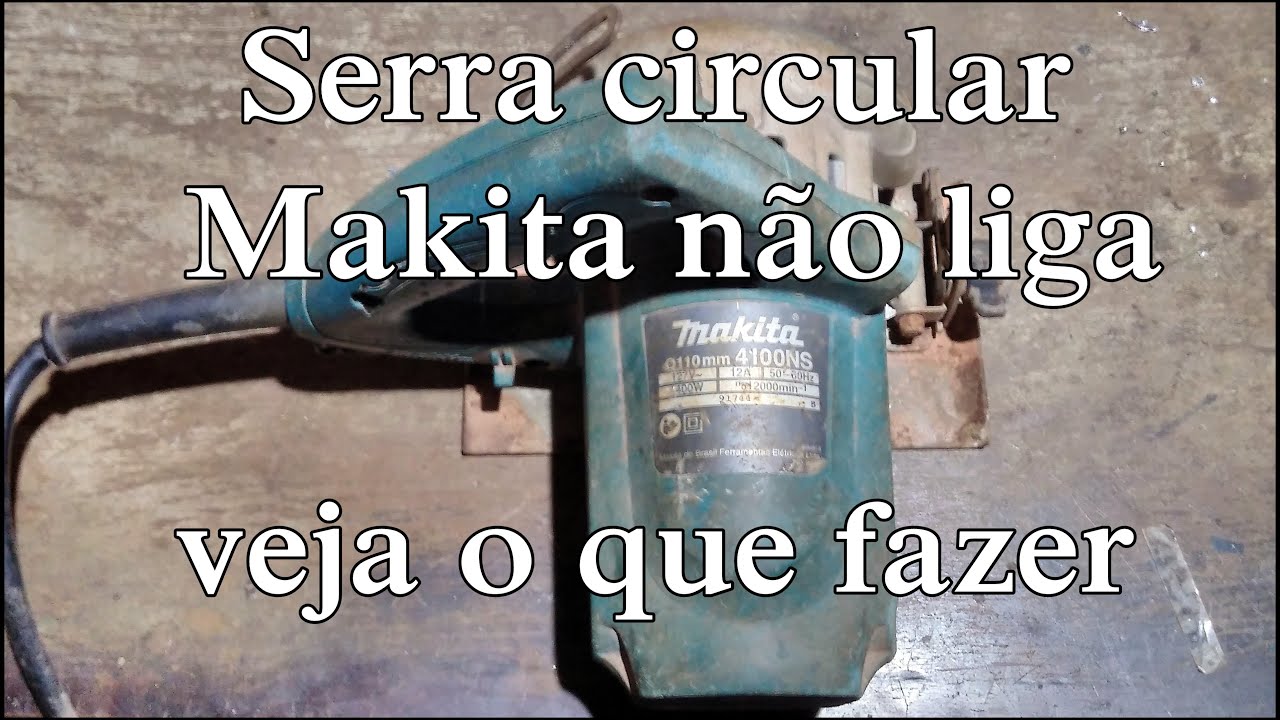 COMO CONSERTAR SERRA CIRCULAR MAKITA 4100NS