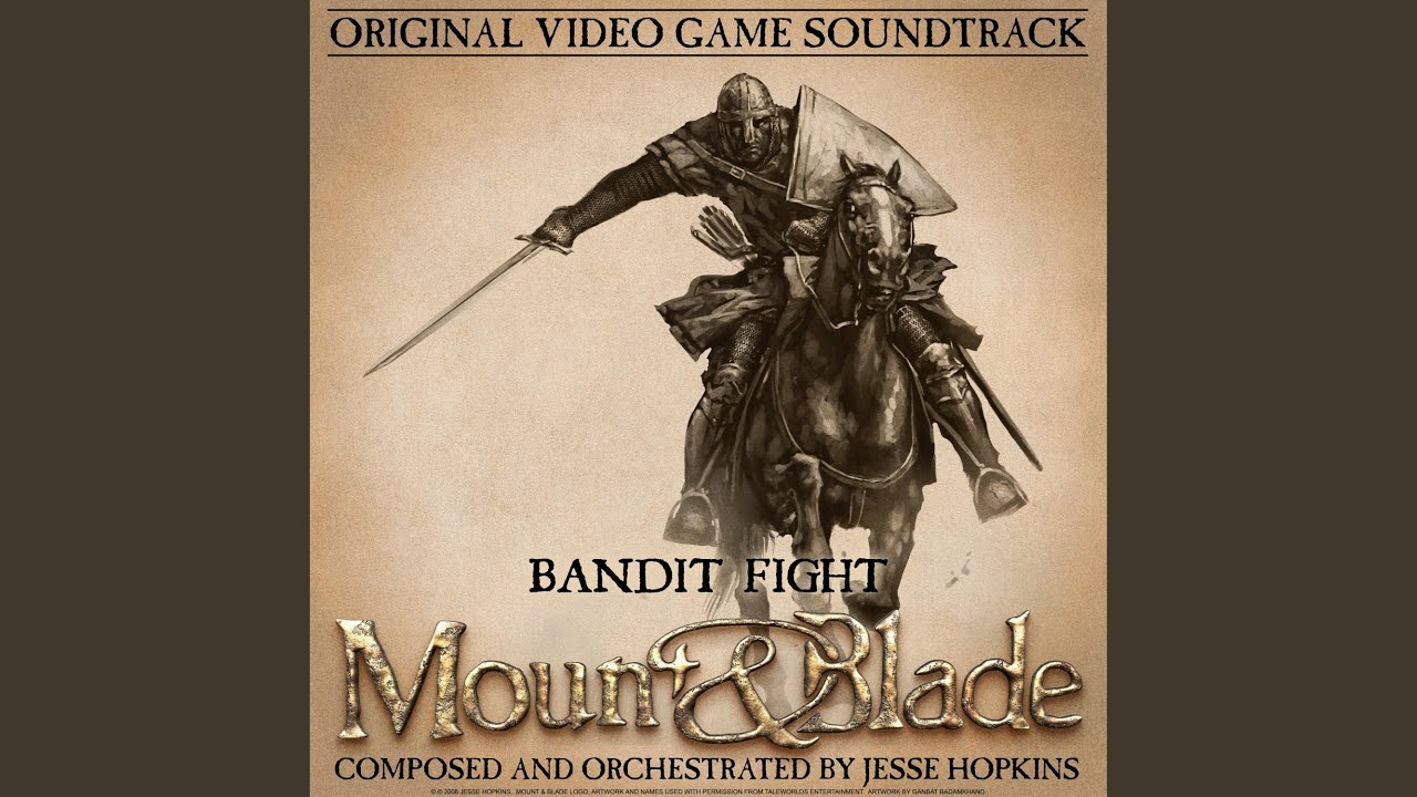 Bandit Fight (Mount and Blade Original Video Game Soundtrack)