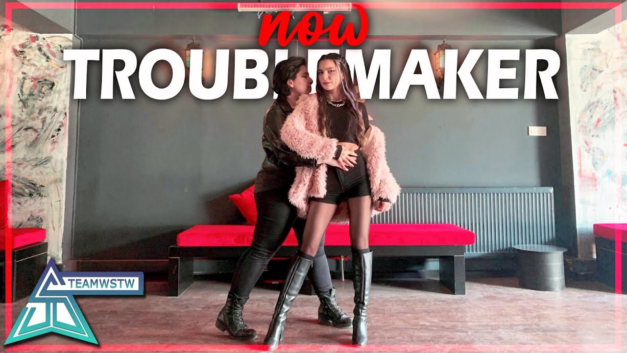TROUBLE MAKER - NOW (내일은 없어) DANCE COVER [TEAMWSTW]