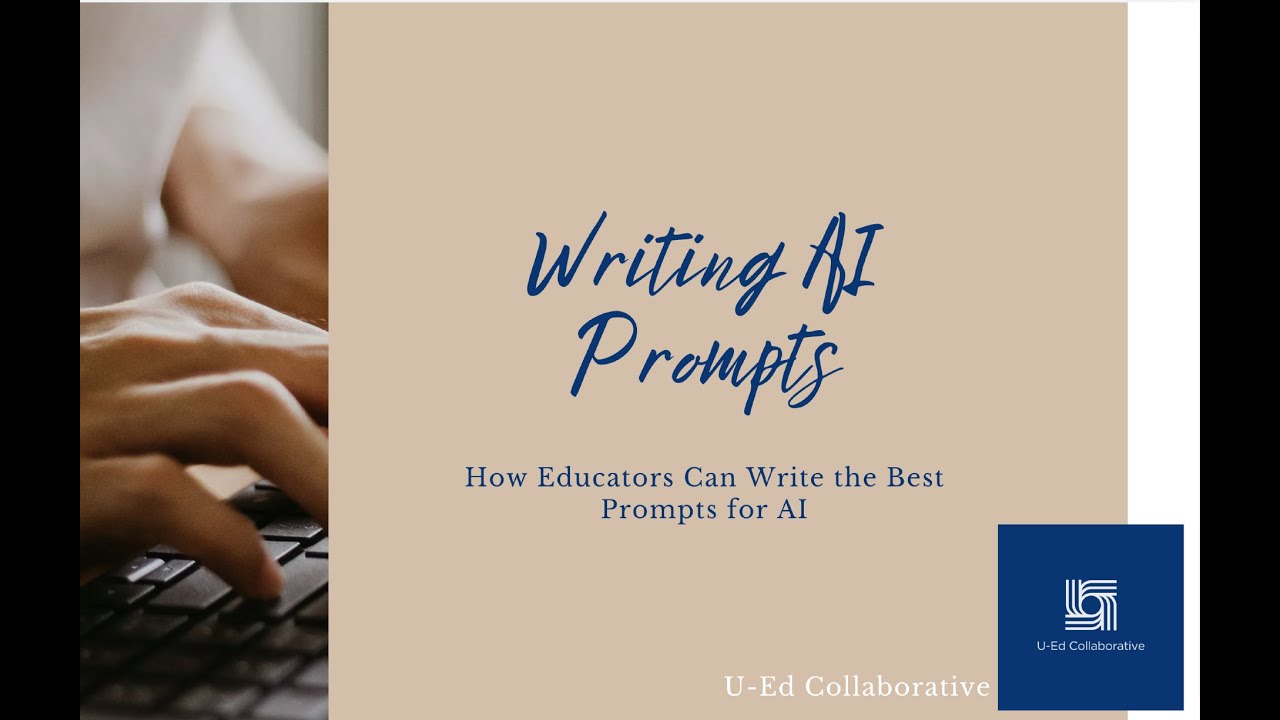 How Teachers Can Write the Best Prompts for AI