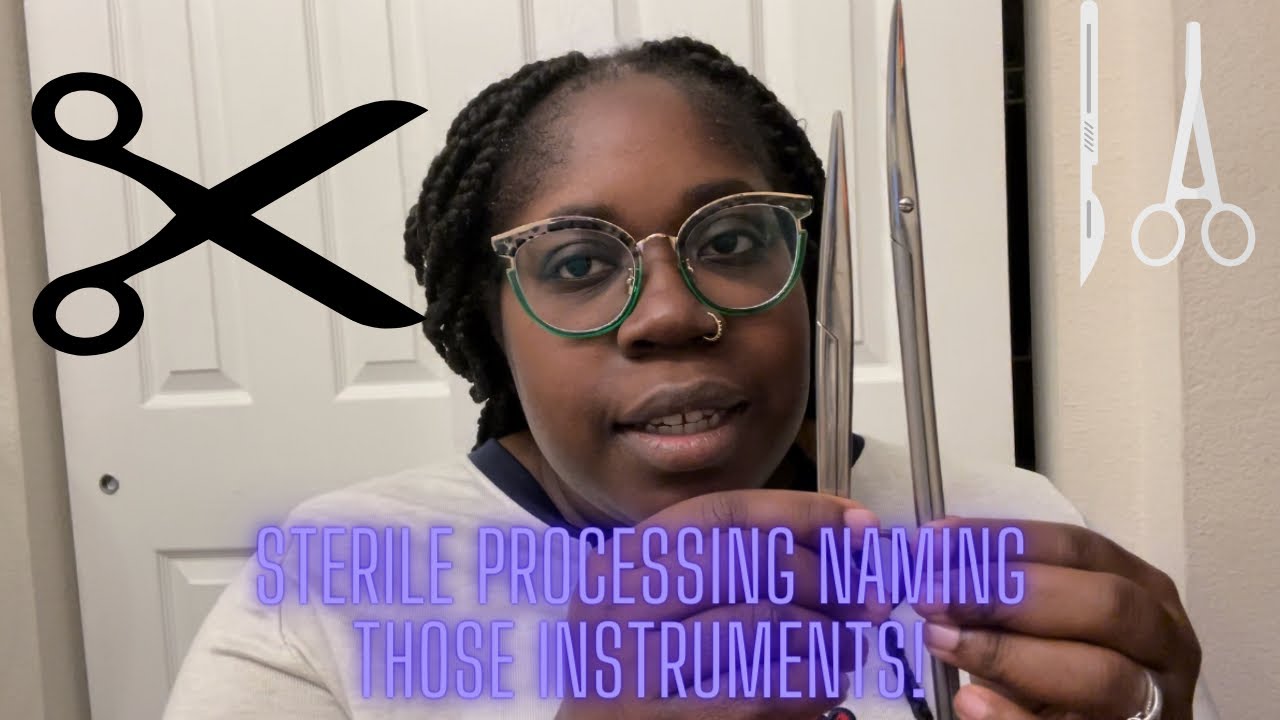 STERILE PROCESSING TECHNICIAN PREPARE FOR FIELD (NAMING THOSE INSTRUMENTS WITH ME!)