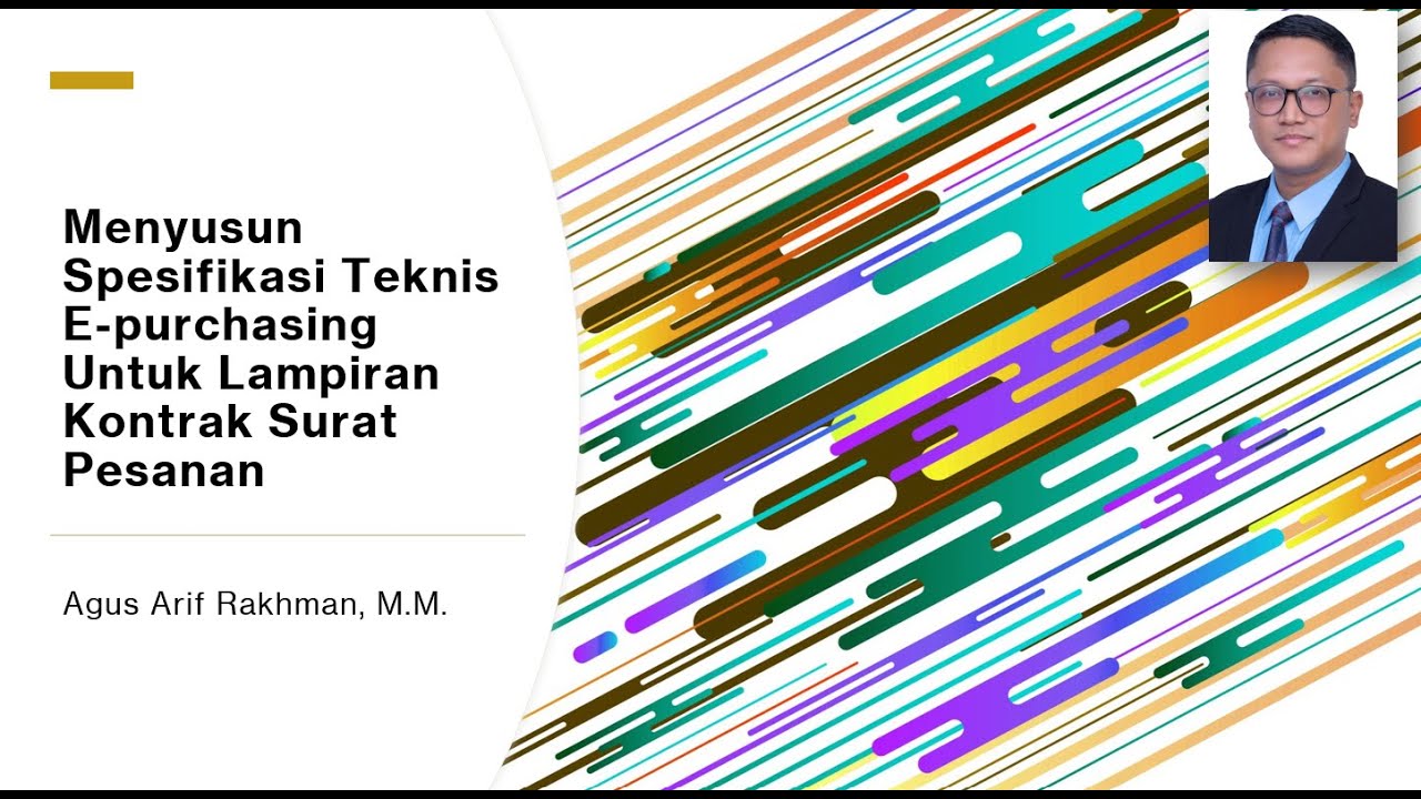 Menyusun Spesifikasi Teknis E-purchasing Untuk Lampiran Kontrak Surat Pesanan