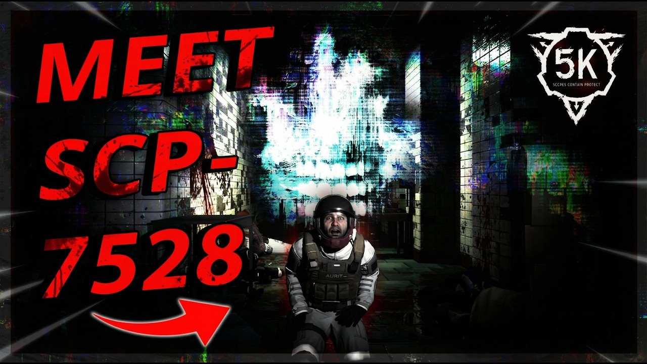 SCP: 5K - Chapter 2 | SCP - 7528