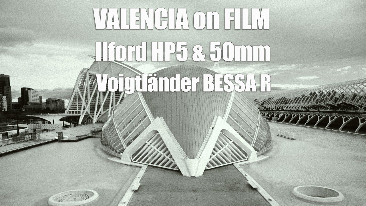 I Returned to Valencia with Film  Ilford HP5 & the Discipline of 50mm