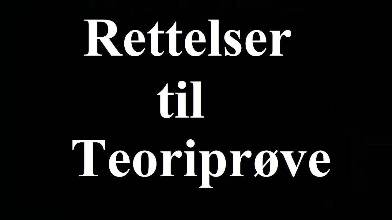 Teoriprøve 8 Rettelser