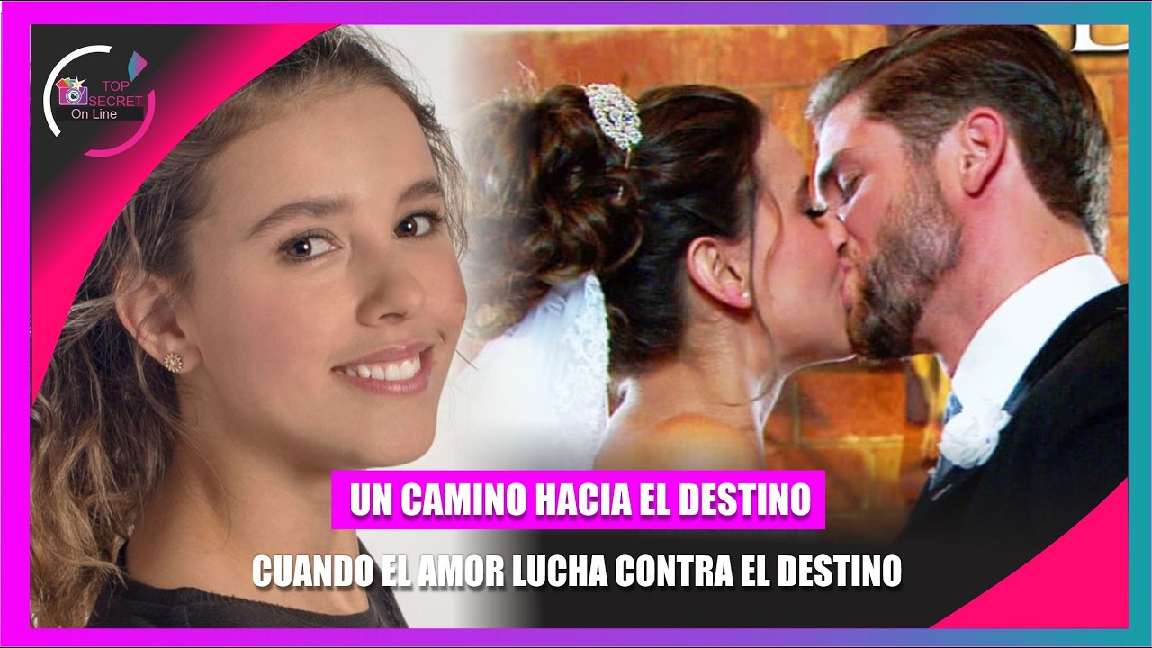 Un Camino Hacia el Destino, La Novela que Conmovió con su Intensa Historia TOP