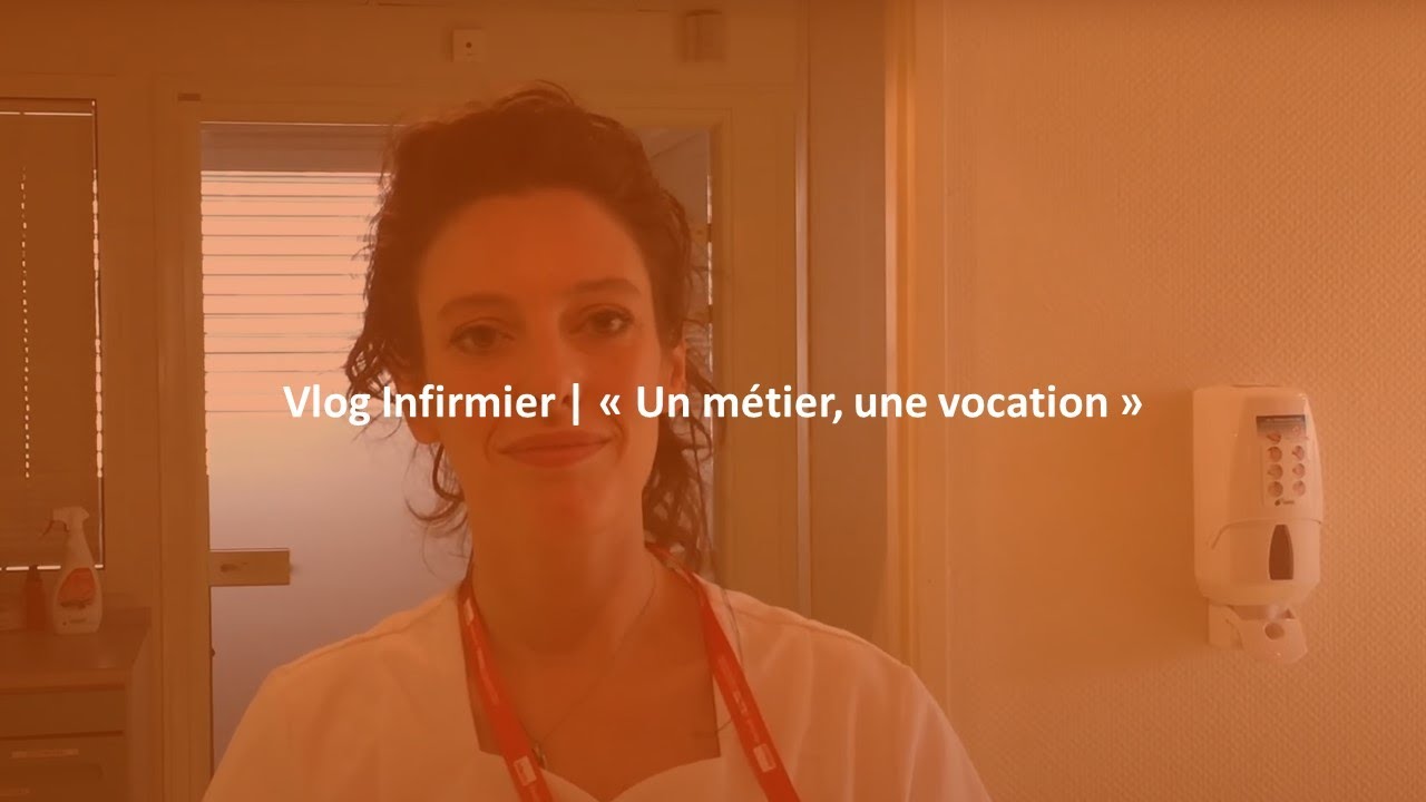 [#Vlog ]  &laquo; Un m&eacute;tier, une vocation &raquo; - Comment devenir infirmi&egrave;re ? 👩&zwj;⚕️
