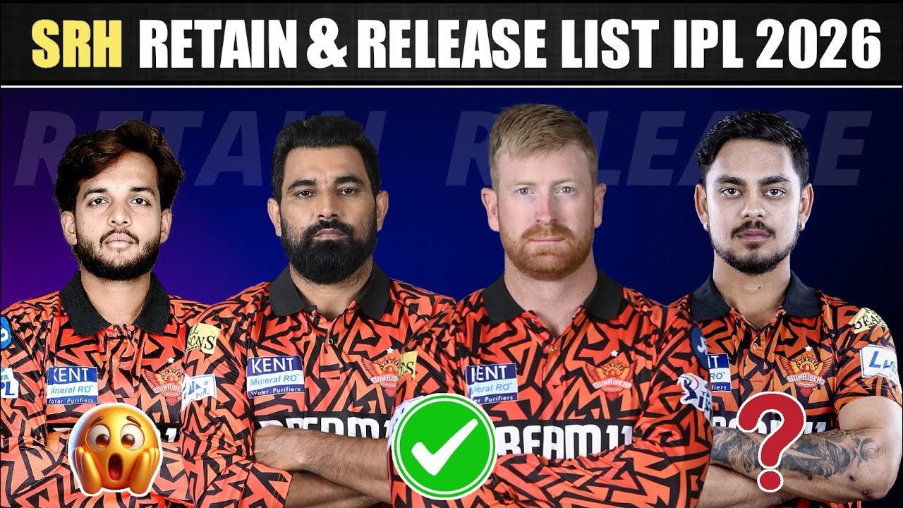 IPL 2026 Auction : SRH Retention, Released & Auction Purse | SRH Released Players