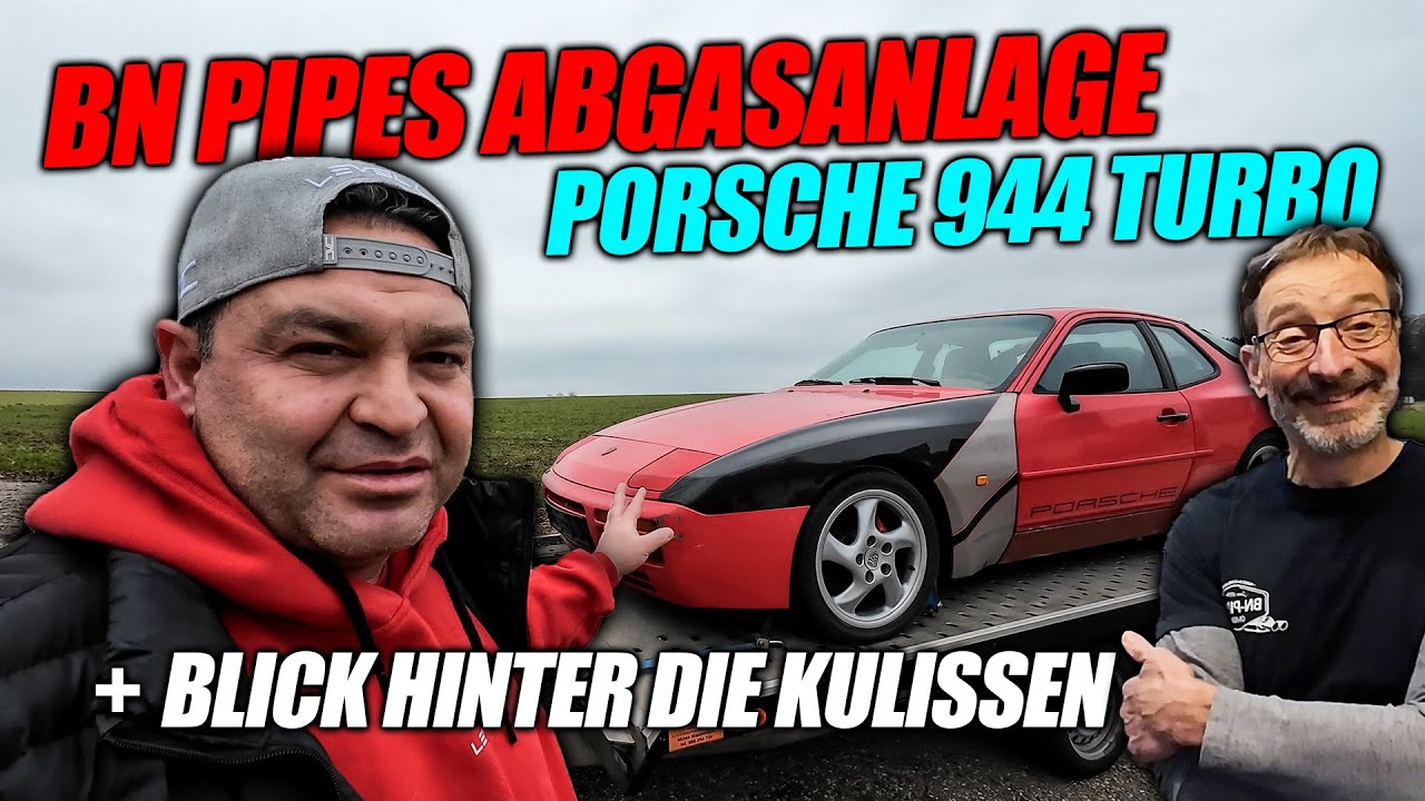 BN-Pipes Abgasanlage f&uuml;r den Porsche 944 Turbo! + Blick hinter die Kulissen