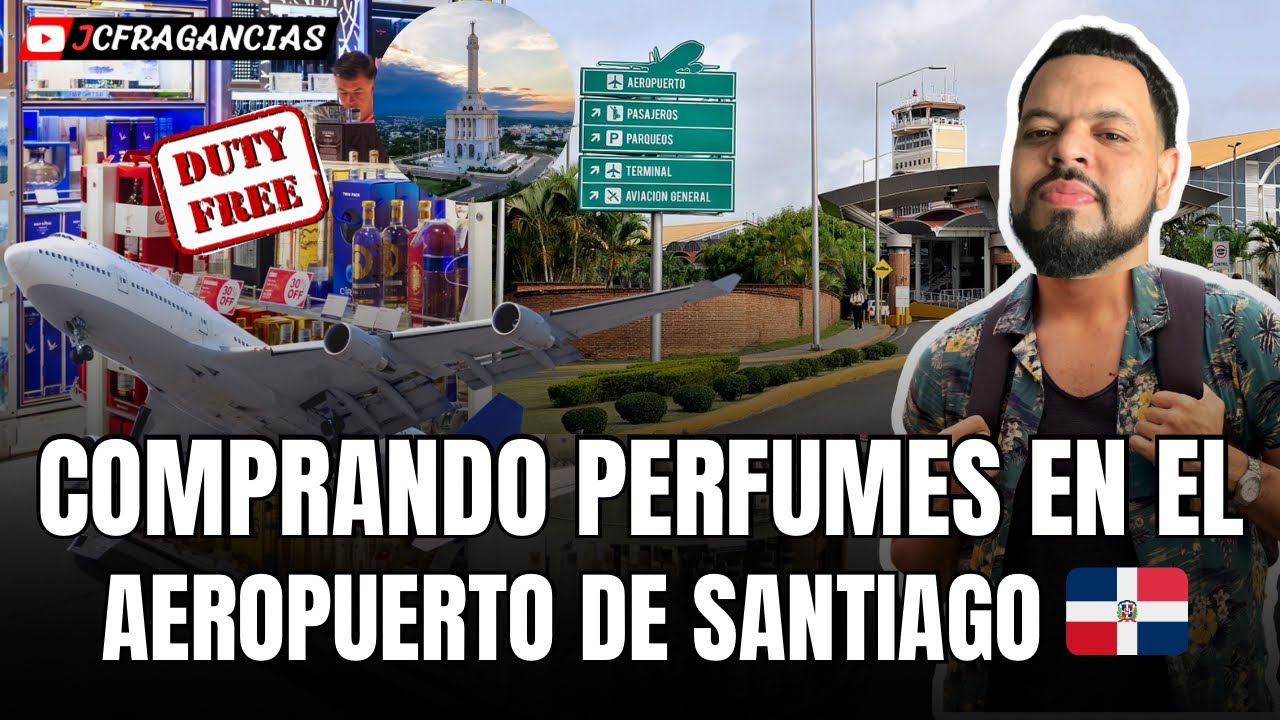 MIRA LOS PERFUMES DE HOMBRE QUE VENDEN EN EL DUTY FREE DEL AEROPUERTO DE SANTIAGO🇩🇴