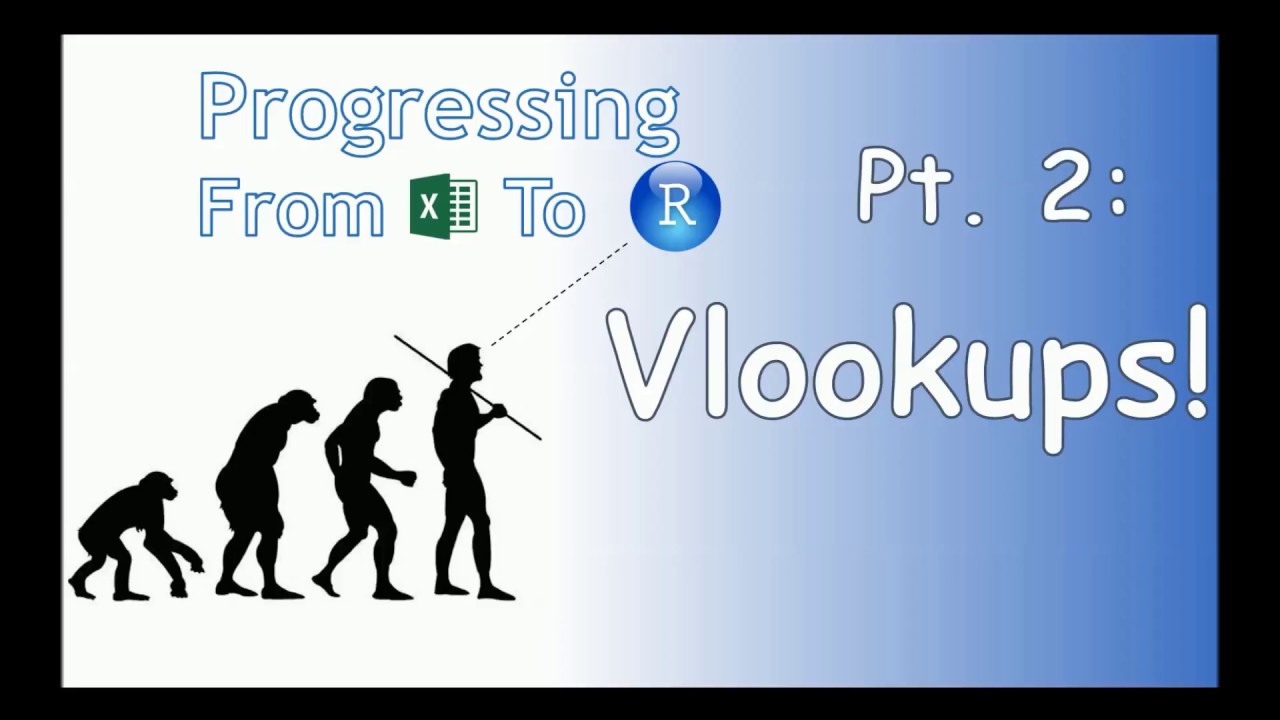 Progressing From Excel To R - Vlookups