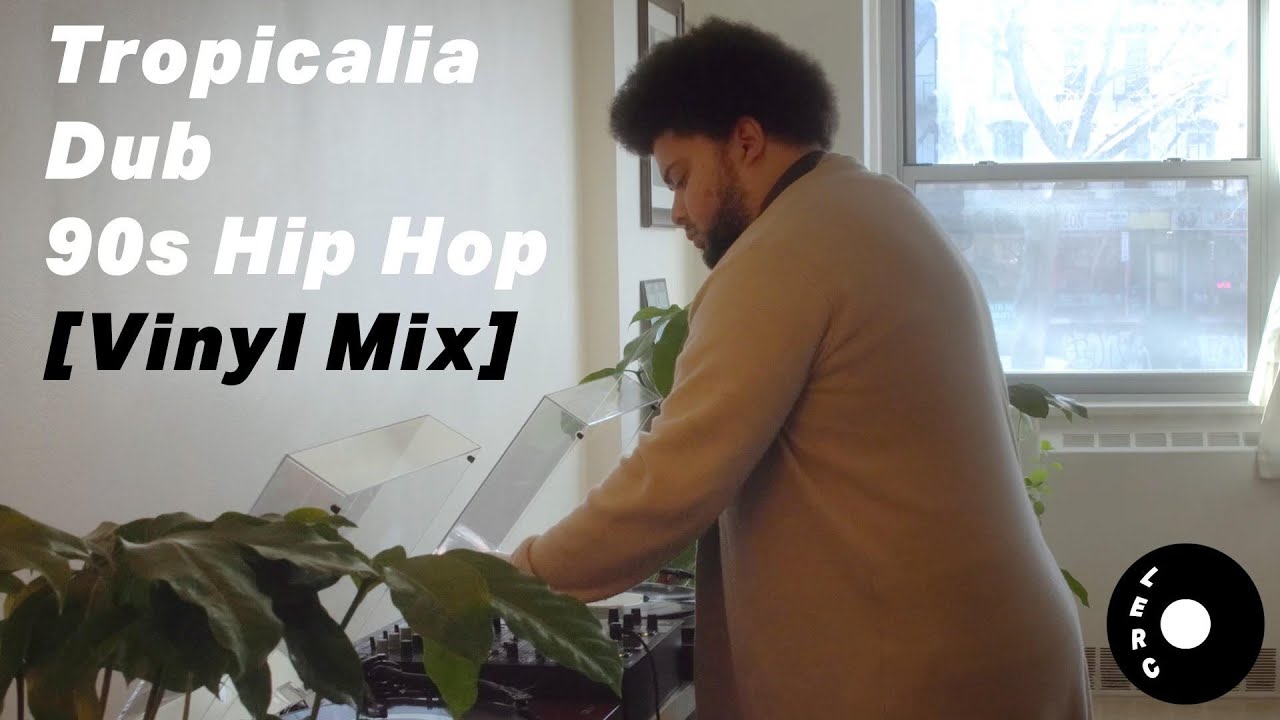 Tropicalia, Dub, and 90s Hip Hop [Vinyl Mix] with Evan Saez (4K)