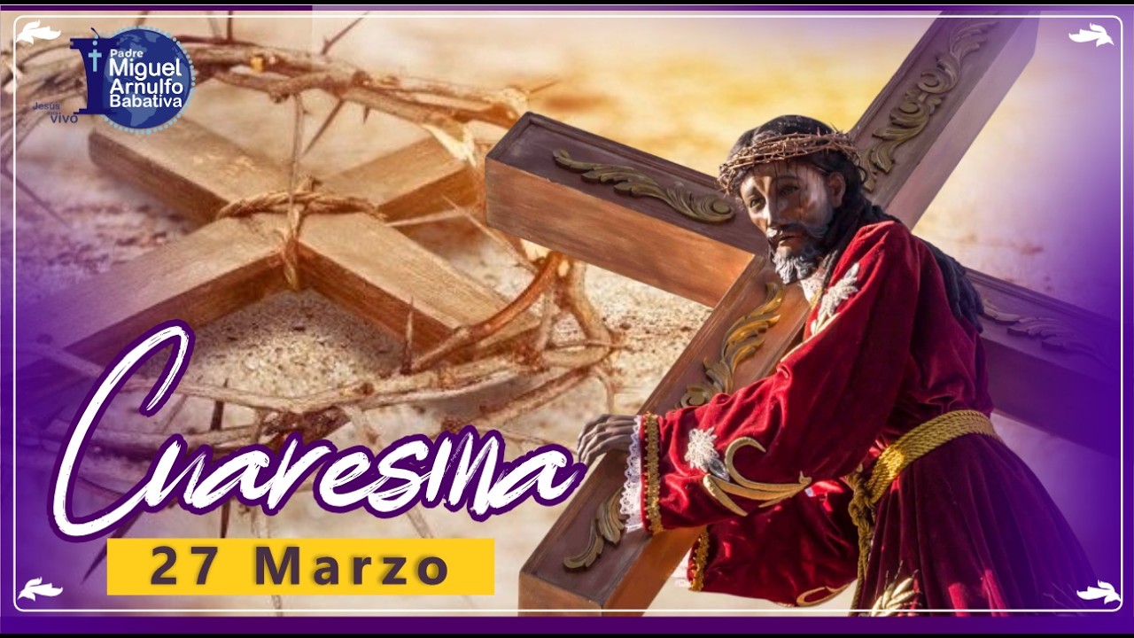 Lecturas del d&iacute;a  Viernes  27  de Marzo del  2026 - Padre Miguel Arnulfo Babativa