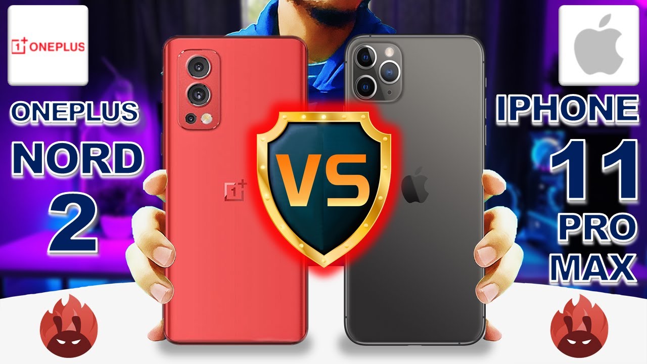 New Oneplus Nord 2 VS Iphone 11 Pro Max l Which is the best?