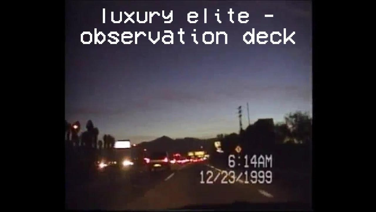 luxury elite - observation deck
