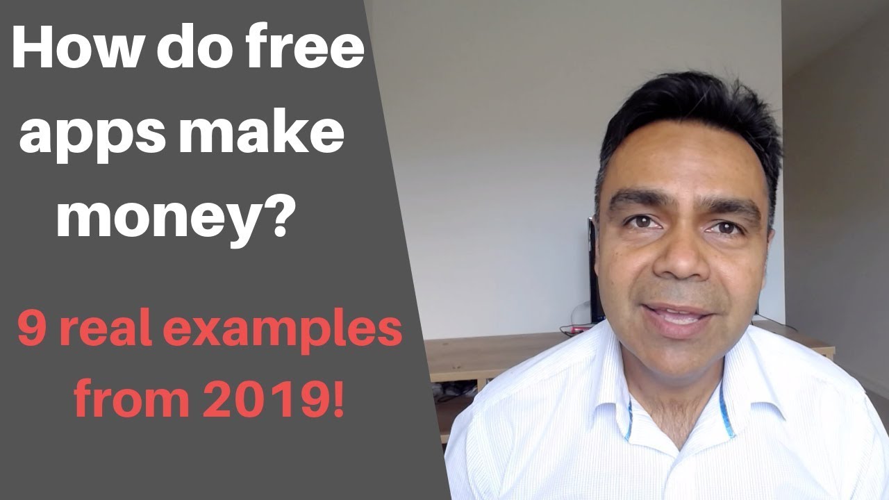 How do free apps make money? 9 real examples from 2019