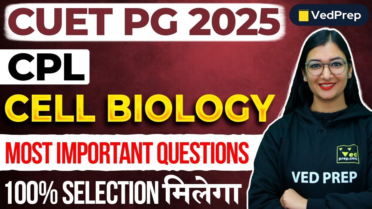 CUET PG 2025 Cell Biology | Most Important Questions | CUET PG Life Science Preparation