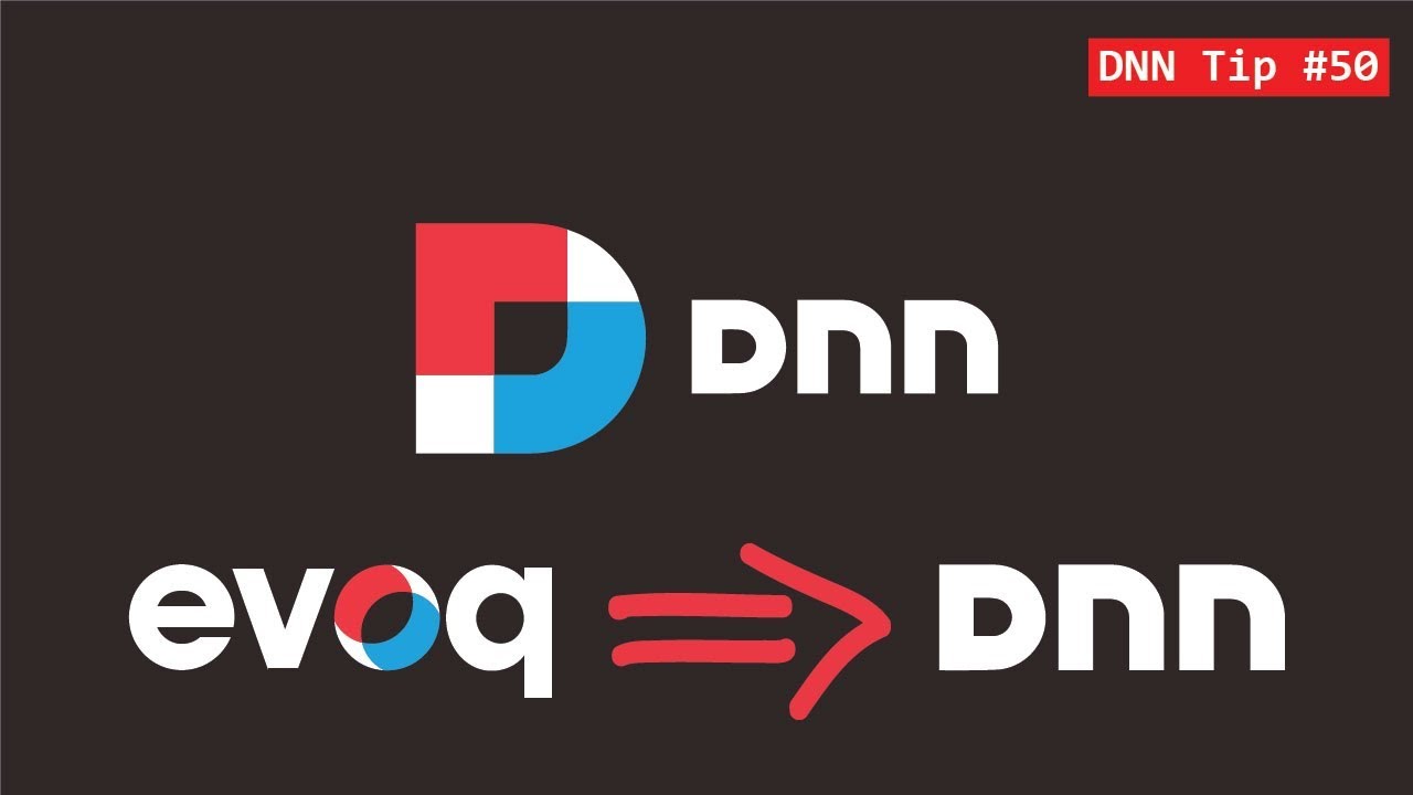 50. Intro: Convert From Evoq To The DNN Platform - DNN Tip of The Week