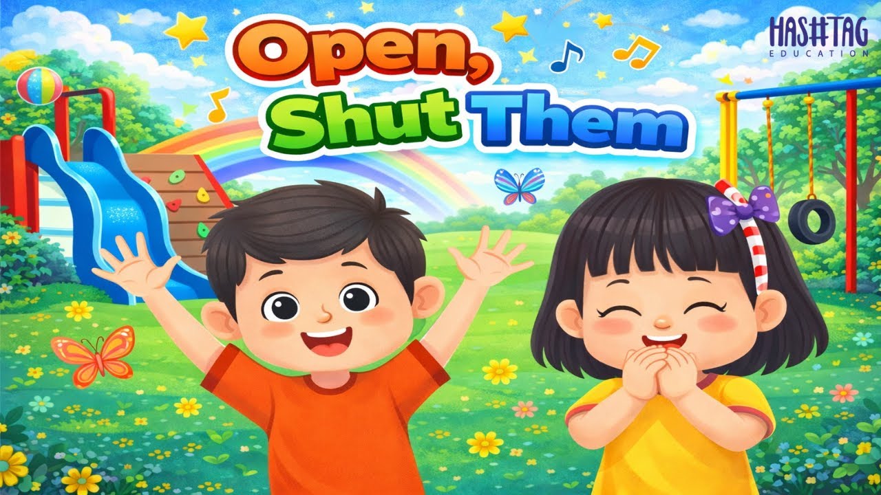Open Shut Them Song | Fun Action Rhyme for Kids