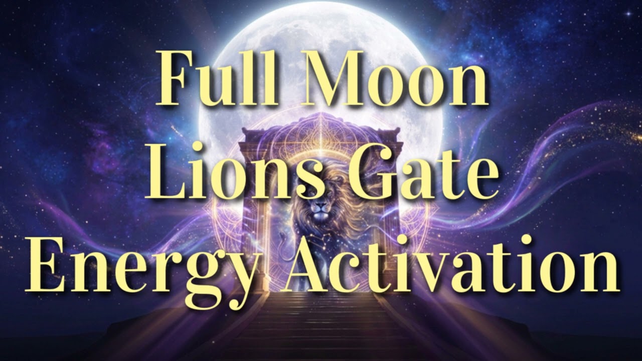 Full Moon + Lion's Gate Activation | Lightcodes for a Powerful Timeline Shift