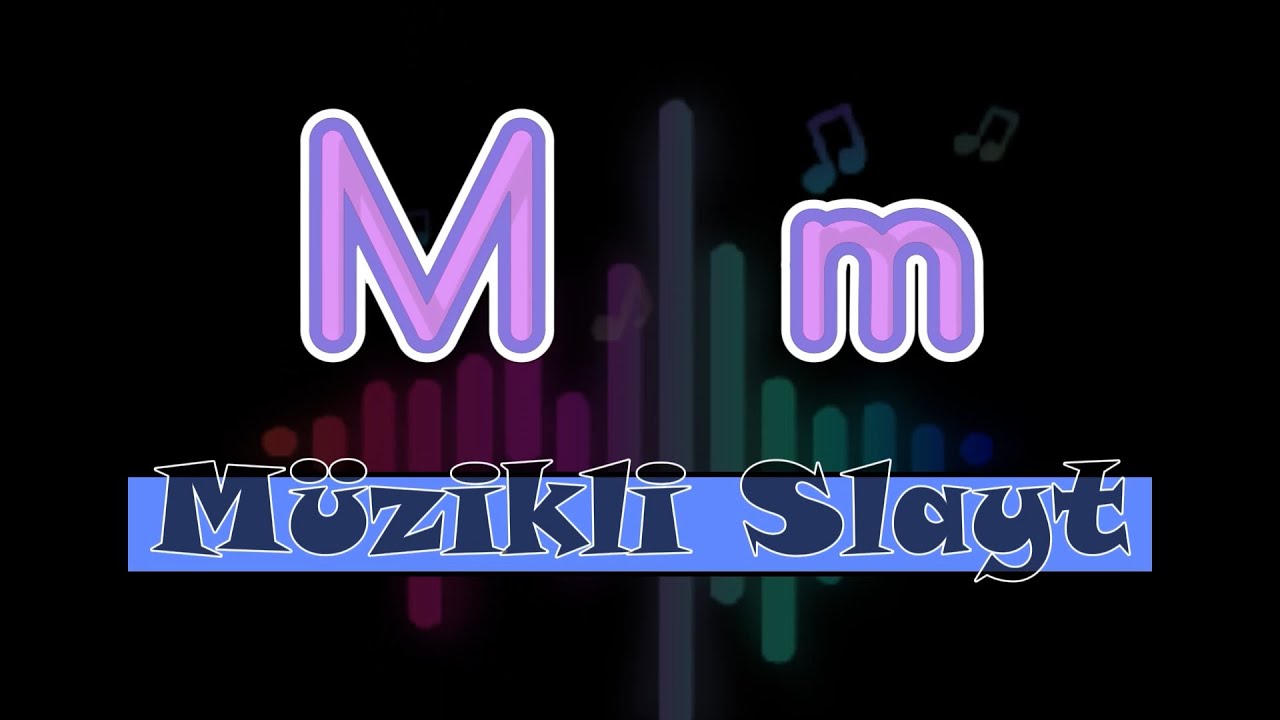 M SESİ M&Uuml;ZİKLİ SLAYT  (2024/2025)