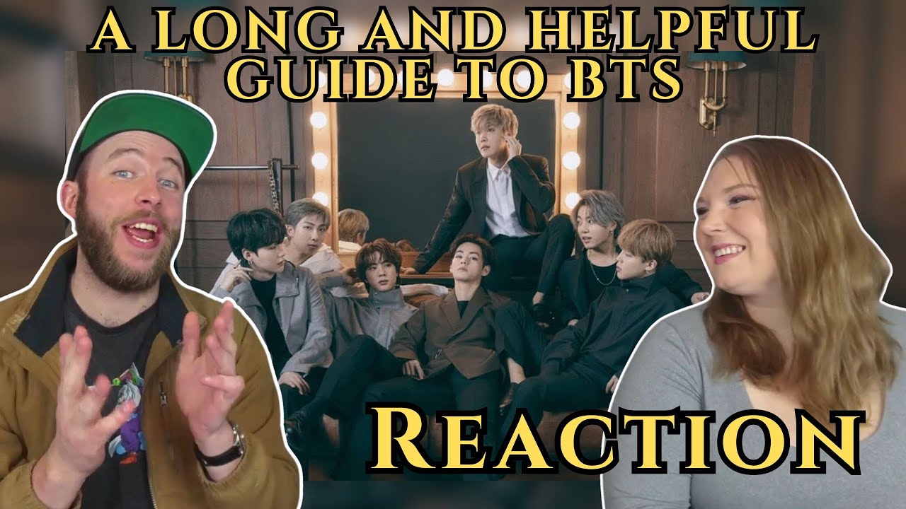KPOP NEWBIES FIRST TIME REACTION TO A LONG AND HELPFUL GUIDE TO BTS