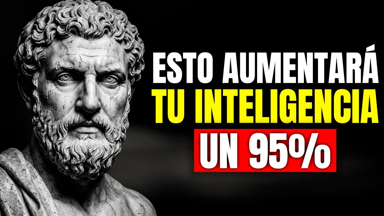 10 Lecciones Estoicas Para AUMENTAR TU INTELIGENCIA al MÁXIMO | Estoicismo