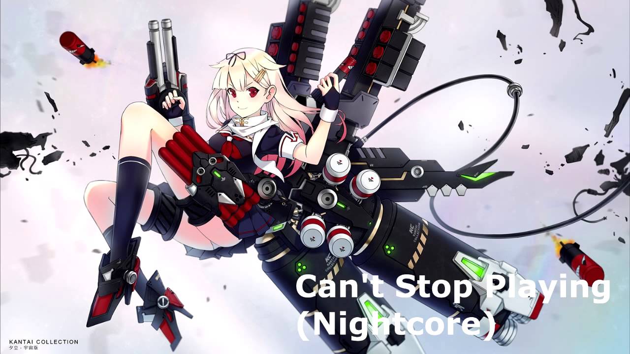 Nightcore - Can't stop playing