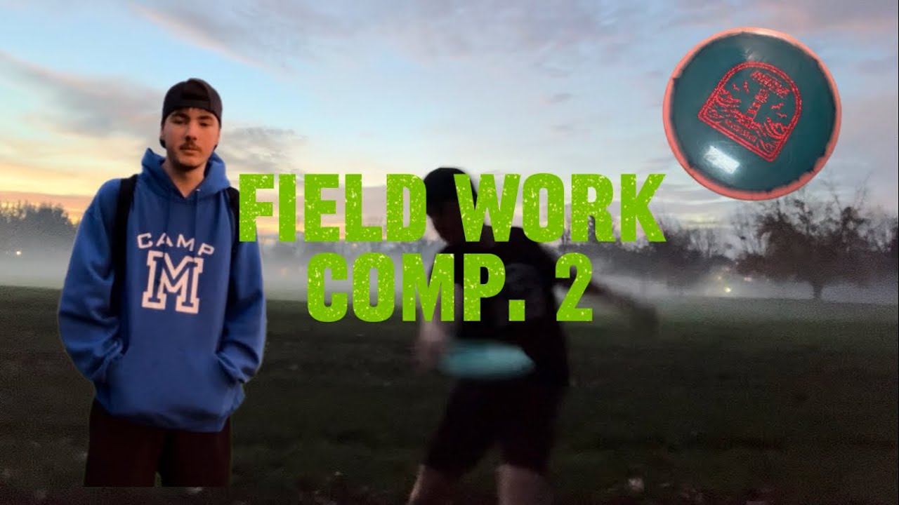 Field work comp. 2!!