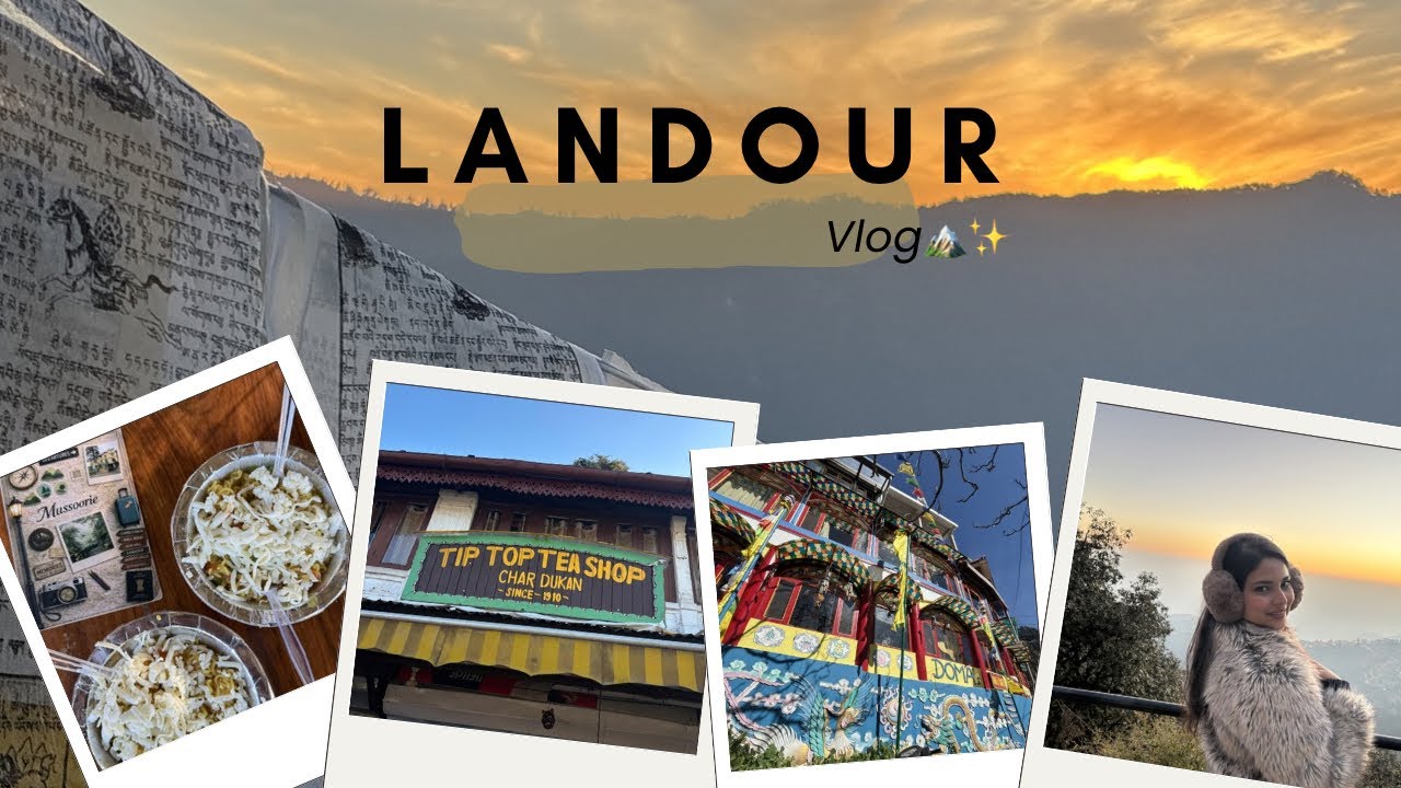 Exploring Landour & Mussoorie | Cafés, Sunsets & Mountain Magic!