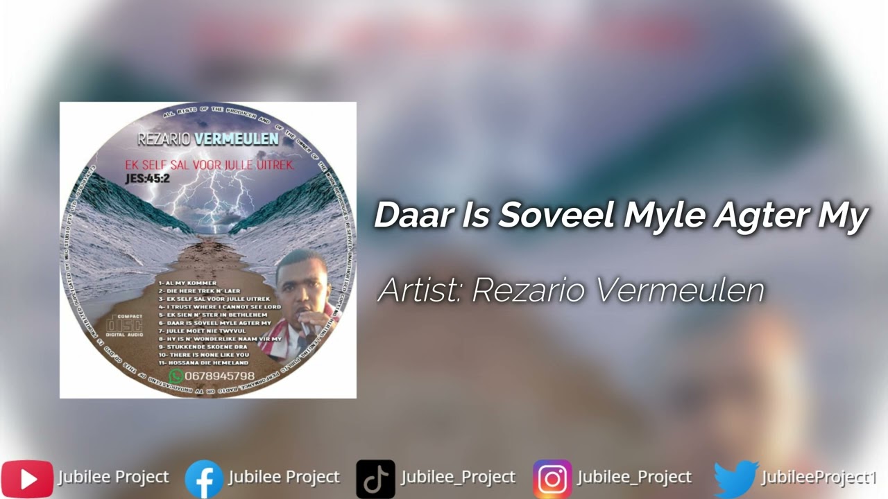 Rezario Vermeulen - Daar Is Soveel Myle Agter My
