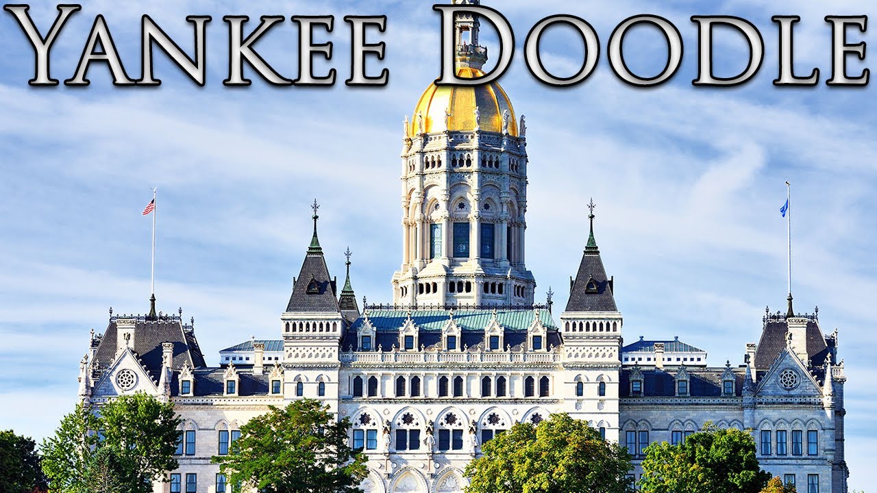 Connecticut State Anthem: Yankee Doodle