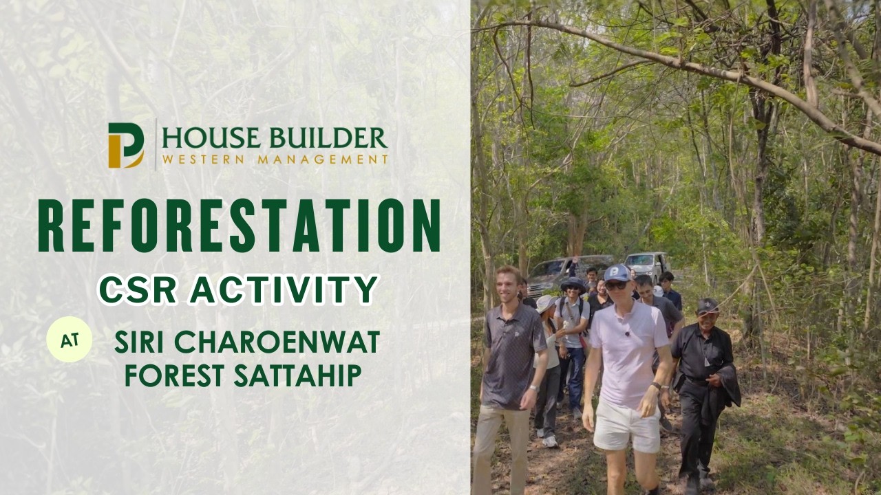 A Day Giving Back to Nature | PHB Reforestation in Sattahip
