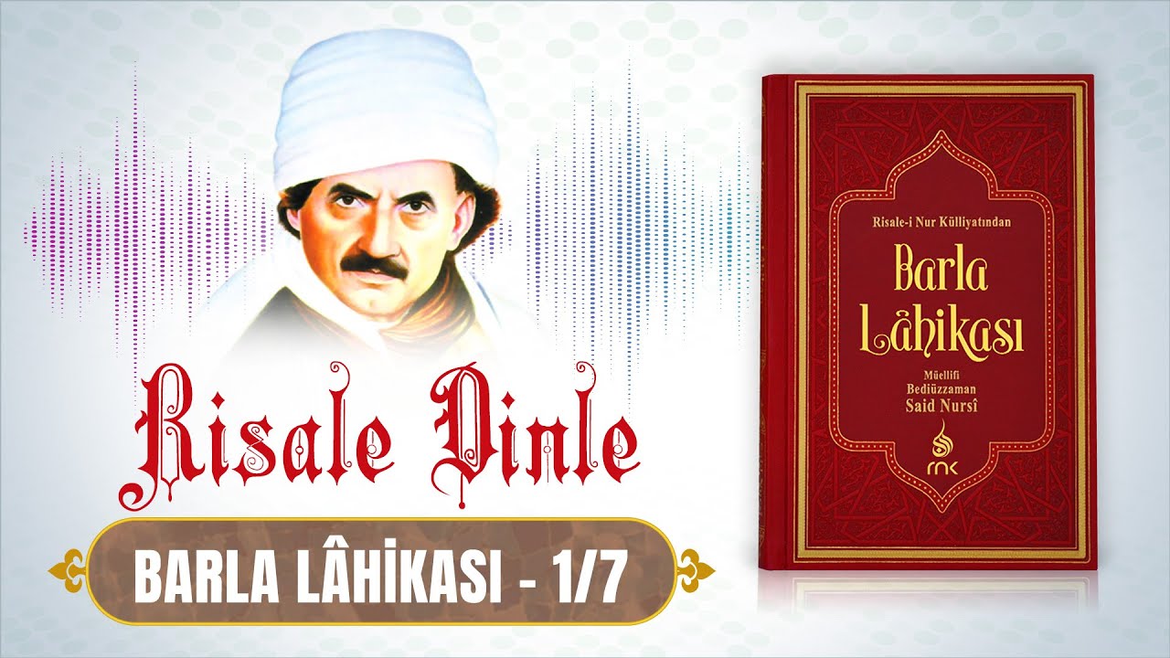 Barla Lahikası - 1/7 | Risale Dinle