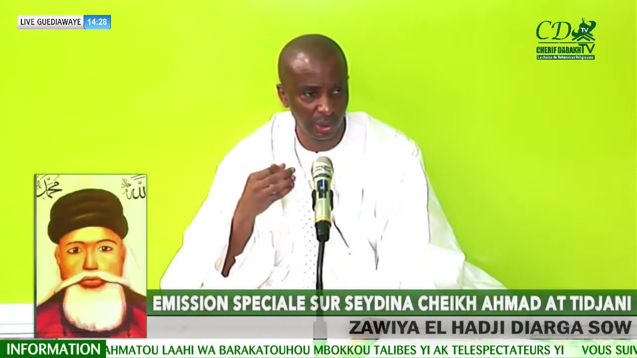 7°PARTIE: CHEIKH AHMAD AT TIDJANI PAR CHERIF IBRAHIMA AIDARA AT TIDJANI /A