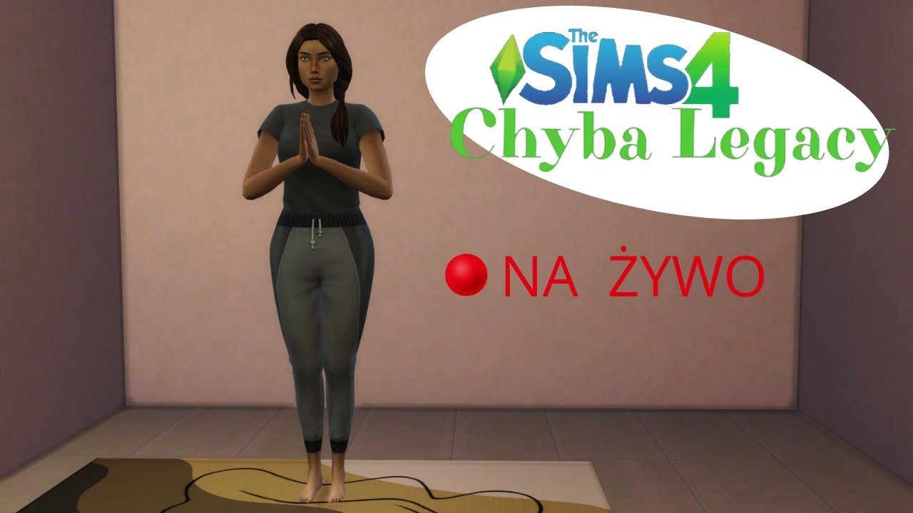Lilka na żywo!  | The Sims 4 Chyba Legacy Challenge #21
