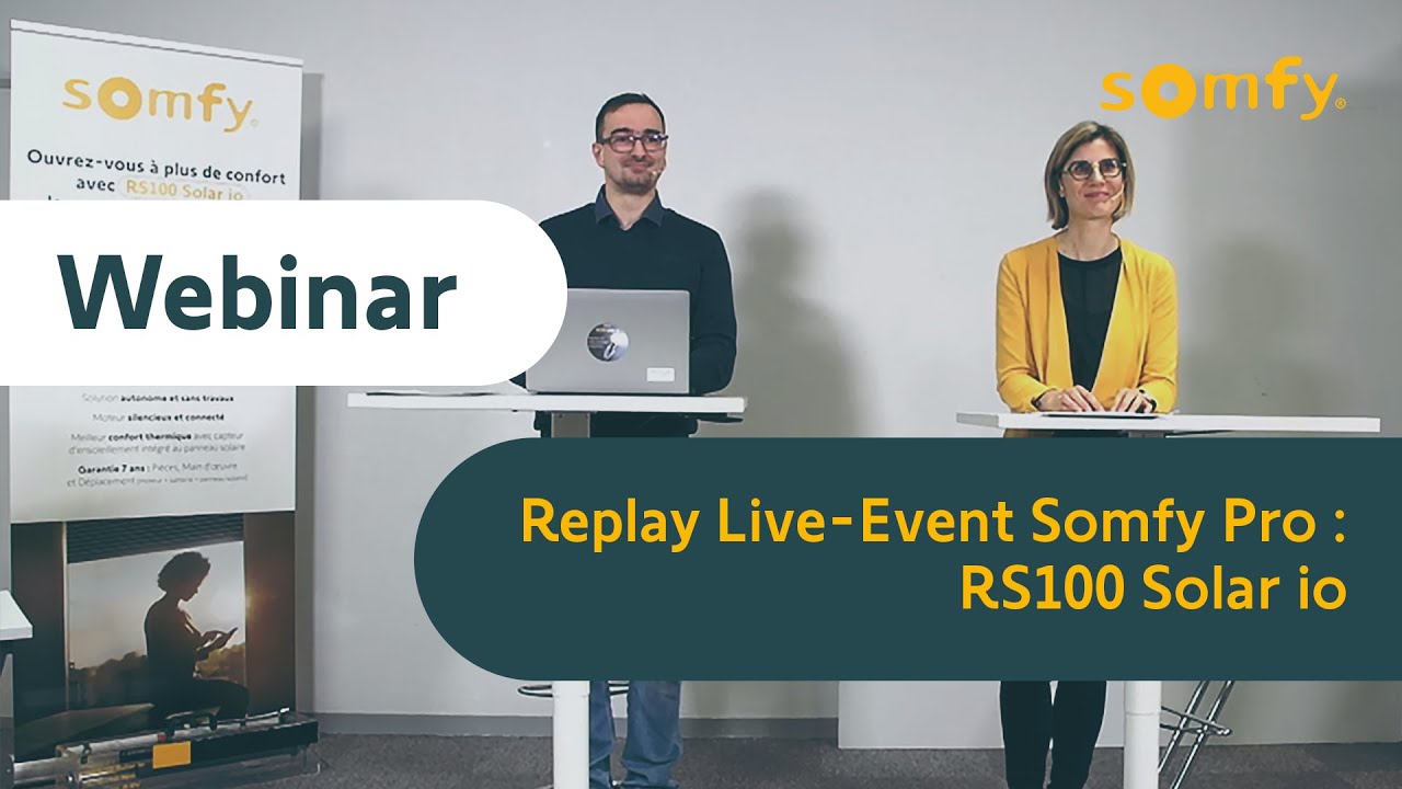 Replay Live-Event Somfy Pro : RS100 Solar io | Somfy Pro