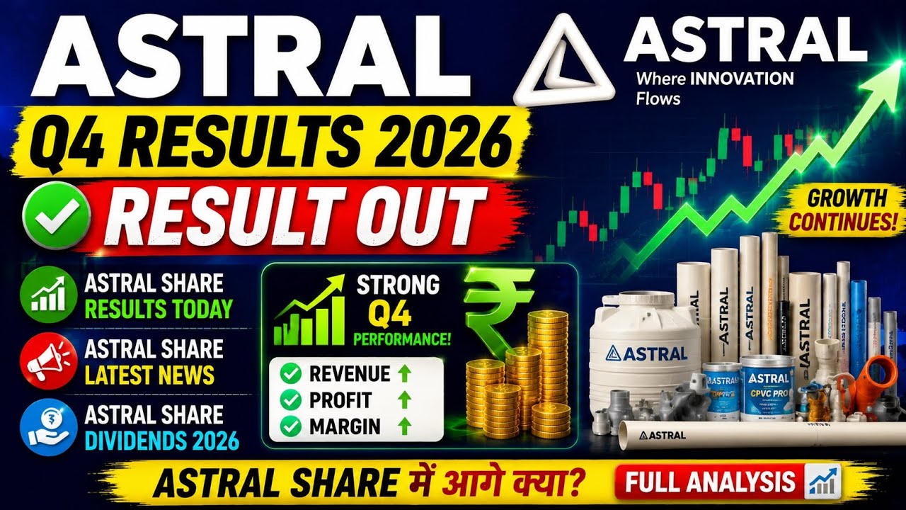 Astral Q4 Results 2026 🚀 | Result Out | Big Update Astral Share Latest News | Strong Results? 🔥