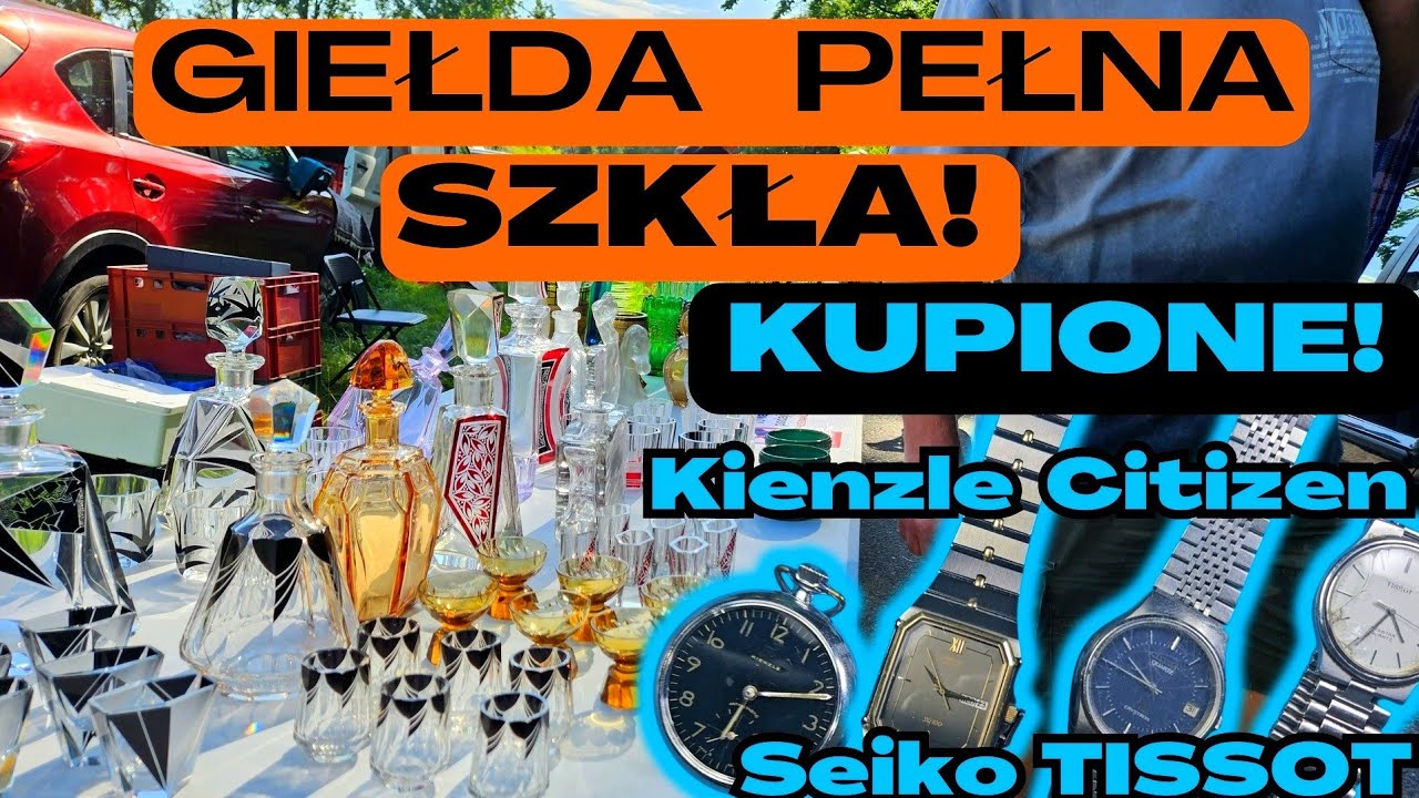 Giełda Pełna Szkła! Ale i tak znalazłem Zegarki! Kupiłem Seiko, citizen, tissot, kieszonkowe Kienzle